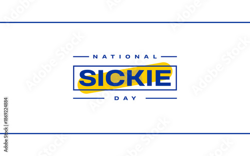 National Sickie Day Holiday concept