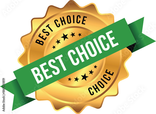 Premium Gold Best Choice Seal Badge with Green Ribbon for Product Quality and Marketing Excellence