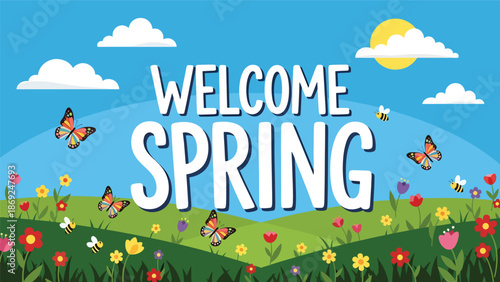 Flat vector spring meadow wallpaper with centered “WELCOME SPRING” text, rolling hills, wildflowers, butterflies, and cheerful solid colors for modern seasonal backgrounds