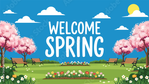 Urban park spring wallpaper with centered “WELCOME SPRING” text, blooming trees, benches, and flat vector illustration using bright solid colors