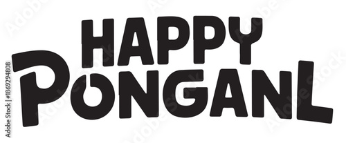 Happy Ponganal Text Vectot on a White Background