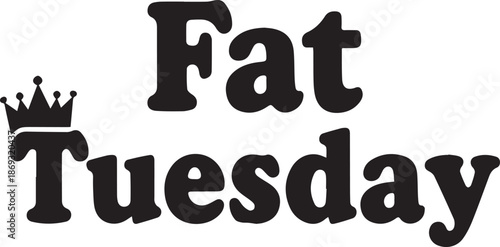 Fat tuesday text with a crown graphic illustration