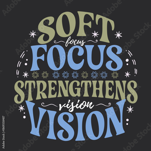 An inspirational quote with soft focus text that strengthens vision