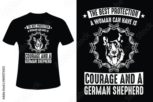 Black t shirt with inspirational quote and german shepherd design