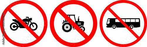 No entry signs set: Motorcycle, Tractor, and Bus prohibition symbols.