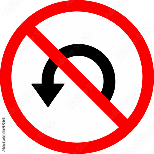 No U-turn road sign isolated on white background