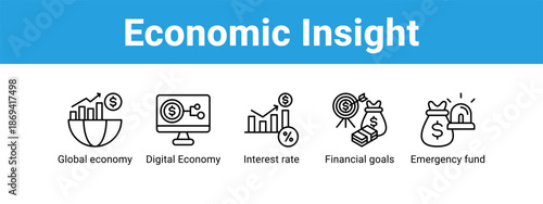 Economic Insight web banner icon vector illustration concept ,  with icon of Global economy, Digital Economy, Interest rate, Financial goals.