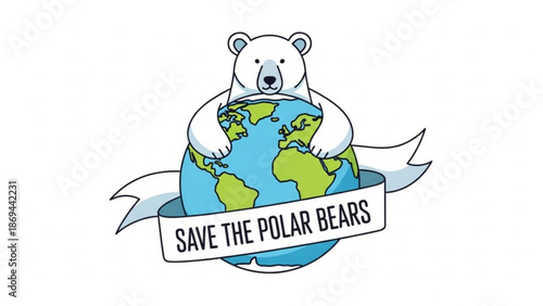 A white polar bear hugging the earth with a save the polar bears banner with conservation