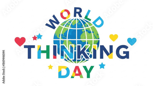Vibrant world thinking day graphic with colorful globe and text with illustration