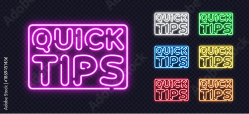 Glowing neon Quick Tips signs in multiple bright colors on a transparent background. A lively modern design perfect for ads, motivational graphics, and digital promotions.