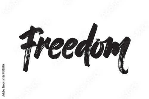 Freedom inspirational quote with brush stroke effect on on transparent background