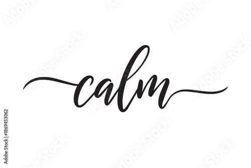 Beautiful calm handwritten lettering, vector illustration on transparent background