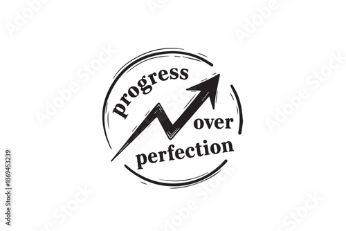 Progress over perfection motivational quote in simple black typography on a clean, vector illustration on transparent background