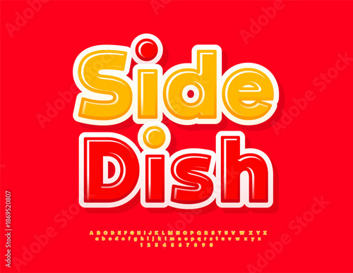 Vector Artistic template Side Dish. Glossy Yellow Font. Decorative Alphabet Letters and Numbers set