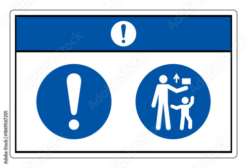 Notice Keep Out of Reach of Children Child Kid Symbol Sign, Vector Illustration, Isolated On White Background Label. EPS10