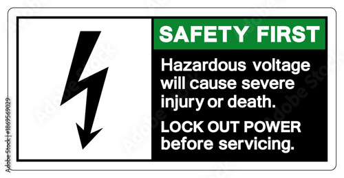 Safety First Hazardous voltage will cause severe injury or death Symbol Sign, Vector Illustration, Isolate On White Background Label .EPS10