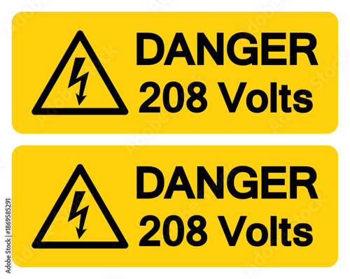 Danger 208 Volts Symbol Sign,Vector Illustration, Isolate On White Background Label.EPS10