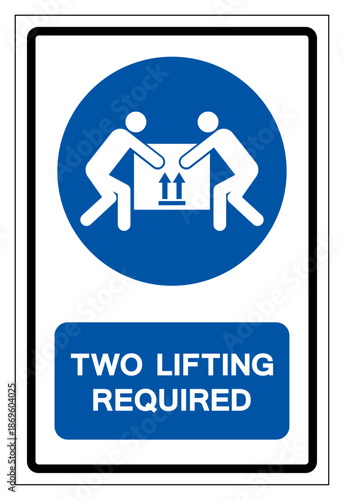 Two Lifting Required Symbol Sign,Vector Illustration, Isolated On White Background Label.EPS10