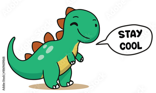 Cute Green Dinosaur Saying Stay Cool Cartoon Vector Illustration