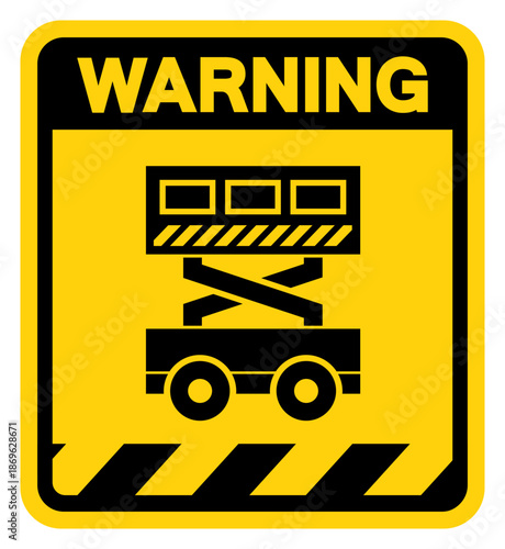 Scissors Lift In Operation Warning Sign, Vector Illustration, Isolate On White Background Label. EPS10