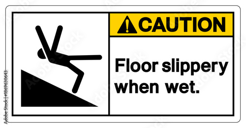 Caution Floor Slippery When Wet Symbol Sign,Vector Illustration, Isolate On White Background Label.EPS10