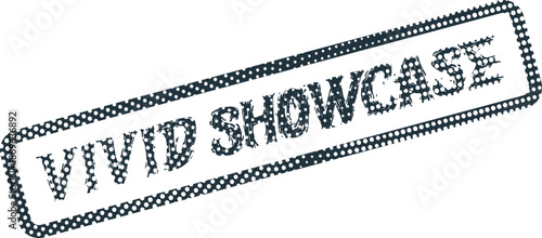 Prominent Vivid Showcase rubber stamp impression for exhibition announcements and product displays