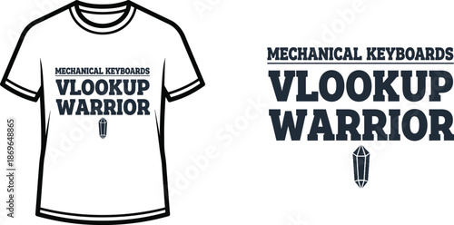 MECHANICAL KEYBOARDS VLOOKUP WARRIOR Typography T-shirt Design, minimalist, isolated on transparent background