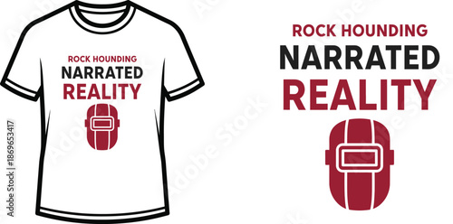 ROCK HOUNDING NARRATED REALITY Typography T-shirt Design, Modern Typographic, isolated on transparent background