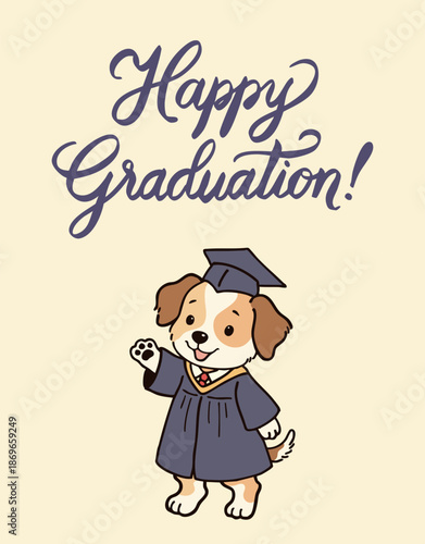 Cute dog graduate waving hand with Dream Big Graduate text. Happy puppy character wearing blue graduation gown vector illustration.