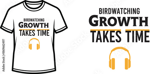 Motivational growth takes time t-shirt perfect for branding and promotional events