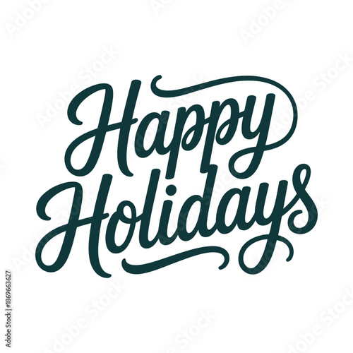 Happy holidays greeting in green cursive script font