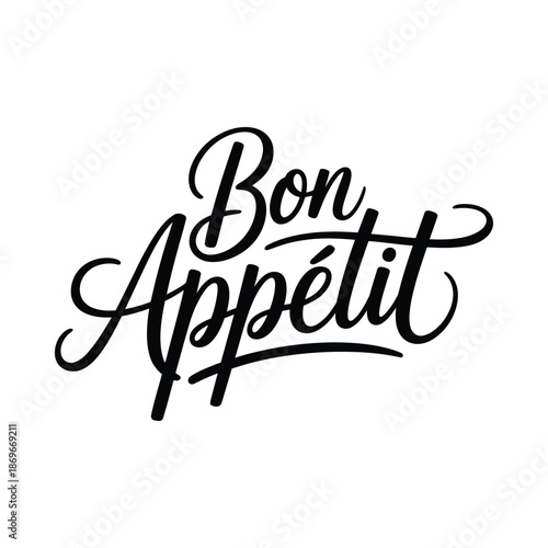 Bon appetit calligraphic text in black on white background