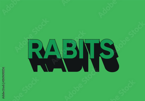 A green background with the word rabits in bold block letters with a black drop shadow effect