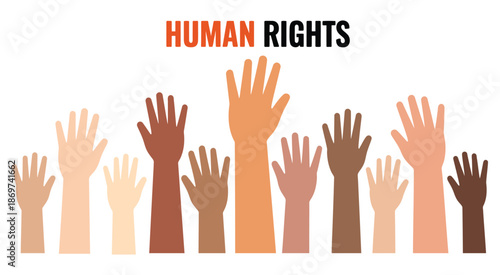 Hands raised in the air vector illustration with “Human Rights” text, representing equality, unity, solidarity, human rights advocacy