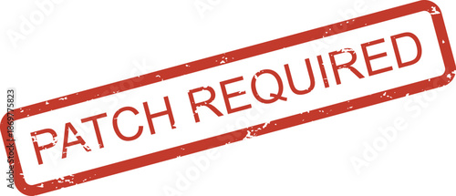 Patch Required Rubber Stamp Vector – Red Grunge System Alert