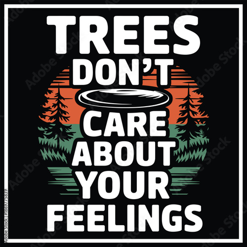 rees Don't Care About Your Feeling shirt