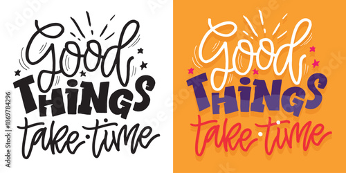 Motivation hand drawn doodle lettering quote. Lettering for t-shirt design, mug print, bag print, clothes fashion. 100% hand drawn vector image.
