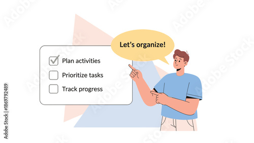Man points to to-do list with "Let's organize!" speech bubble, planning concept