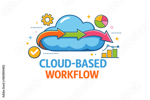 Cloud-based workflow illustration with colorful arrows and graphical elements