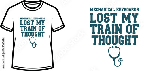 MECHANICAL KEYBOARDS LOST MY TRAIN OF THOUGHT Typography T-shirt Design, minimalist, isolated on transparent background