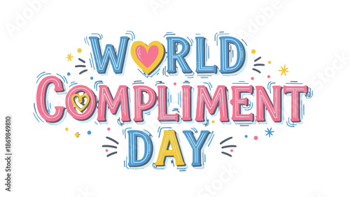 World Compliment Day colorful typography with heart and stars.