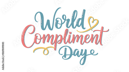 World Compliment Day typographic design with colorful text and heart symbol.