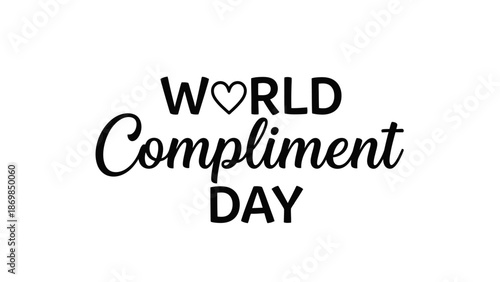 World Compliment Day typographic design with heart symbol.