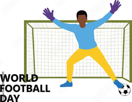 World Football Day goalkeeper defending goal soccer match sports celebration athletic action flat vector illustration