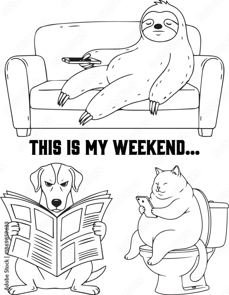 Obraz premium Funny Lazy Weekend Cartoon Illustration with Sloth on Sofa, Dog Reading Newspaper and Fat Cat Using Phone in Toilet, Black and White Line Art Humor Design