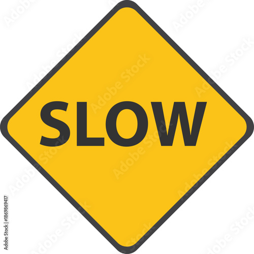 Yellow diamond shaped road sign with slow text
