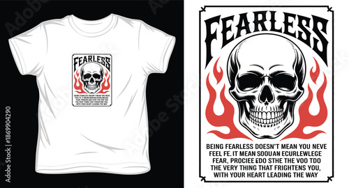 Fearless skull t-shirt design with red flames and inspirational quote in vintage poster style for streetwear clothing