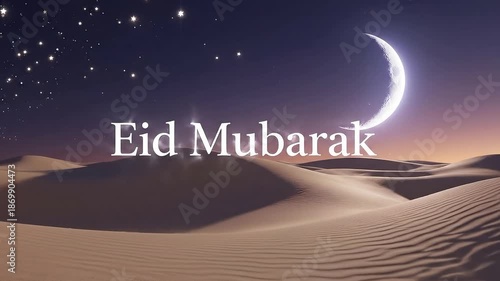 Eid mubarak greetings animation with moon and stars over desert dunes at night, festive greeting for islamic celebration