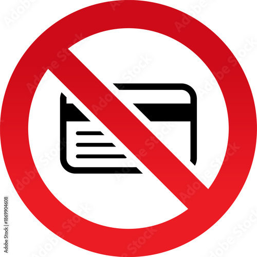 Credit card icon with a red prohibition sign symbolizing no payment or transaction allowed isolated on white background