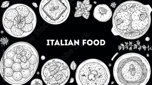 Italian cuisine top view frame. Italian food. Vector drawing illustration. Set of sketches of Italian dishes. Food menu design template. Not AI generated.